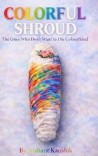Colourful Shroud