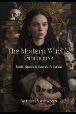 The Modern Witch's Grimoire