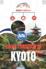 GUIDA TURISTICA DI KYOTO 2026