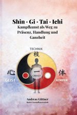 Shin · Gi · Tai · Ichi