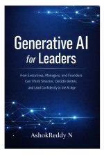 Generative AI for Leaders