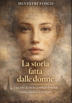LA STORIA FATTA DALLE DONNE