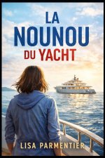 LA NOUNOU DU YACHT