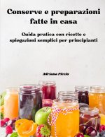 Conserve e preparazioni fatte in casa