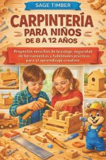 CARPINTERÍA PARA NIÑOS DE 8 A 12 AÑOS
