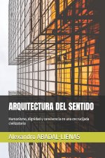 ARQUITECTURA DEL SENTIDO