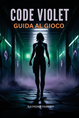 GUIDA AL GIOCO CODE VIOLET