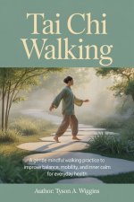 TAI CHI WALKING