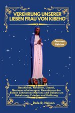 VEREHRUNG UNSERER LIEBEN FRAU VON KIBEHO