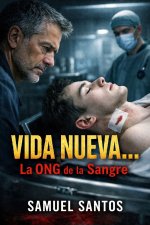 Vida Nueva... La ONG de la Sangre