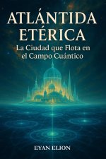 ATLÁNTIDA ETÉRICA