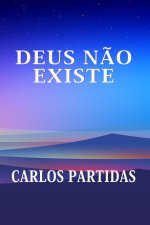 DEUS NÃO EXISTE