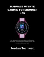 MANUALE UTENTE GARMIN FORERUNNER 165
