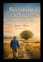 Becoming Ordinary