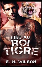 Liée au Roi Tigre