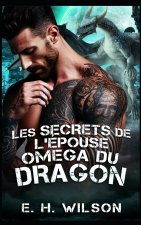 Les secrets de l'épouse Oméga du Dragon