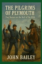 The Pilgrims of Plymouth