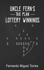 Uncle Fern's Tax Plan