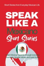 Speak Like a Mexicano