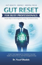 Gut Reset for Busy Professionals
