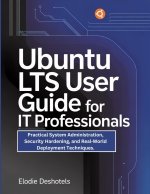 Ubuntu LTS User Guide for IT Professionals