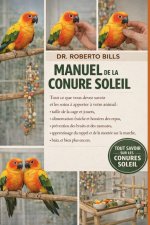 MANUEL DE LA CONURE SOLEIL