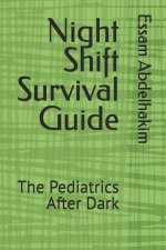 Night Shift Survival Guide