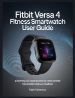 Fitbit Versa 4 Fitness Smartwatch user guide
