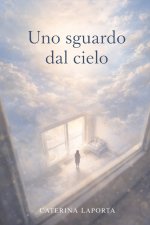 Uno sguardo dal cielo