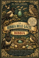 La Bibbia delle Gazze - Il Manuale Tutto in Uno