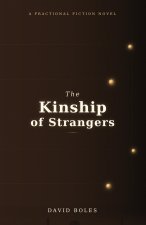The Kinship of Strangers