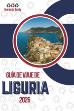 GUÍA DE VIAJE DE LIGURIA 2026