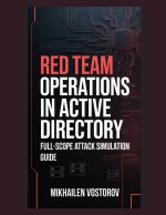Red Team Operations in Active Directory