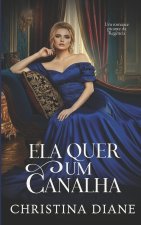 Ela Quer um Canalha