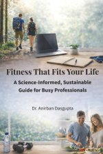 Fitness That Fits Your Life