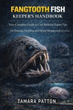 FANGTOOTH FISH KEEPER'S HANDBOOK