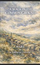 A WALK IN THE COMMON GROUND