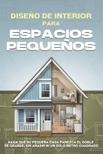 Diseño de interiores para espacios pequeños