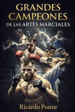 Grandes campeones de las Artes Marciales