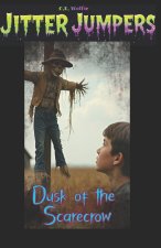 Dusk of the Scarecrow