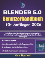 Blender 5.0 - Benutzerhandbuch für Anfänger 2026