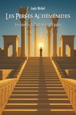 Les Perses Achéménides