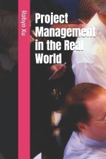 Project Management in the Real World