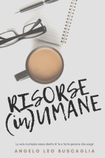 RISORSE (In)UMANE