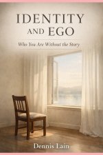 Identity and Ego
