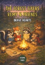 The Forest Fixers-Remy & Friends