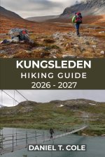 KUNGSLEDEN HIKING GUIDE 2026 - 2027