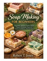 Soap Making for Beginners