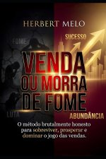 Venda ou Morra de Fome
