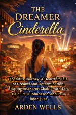 THE DREAMER CINDERELLA